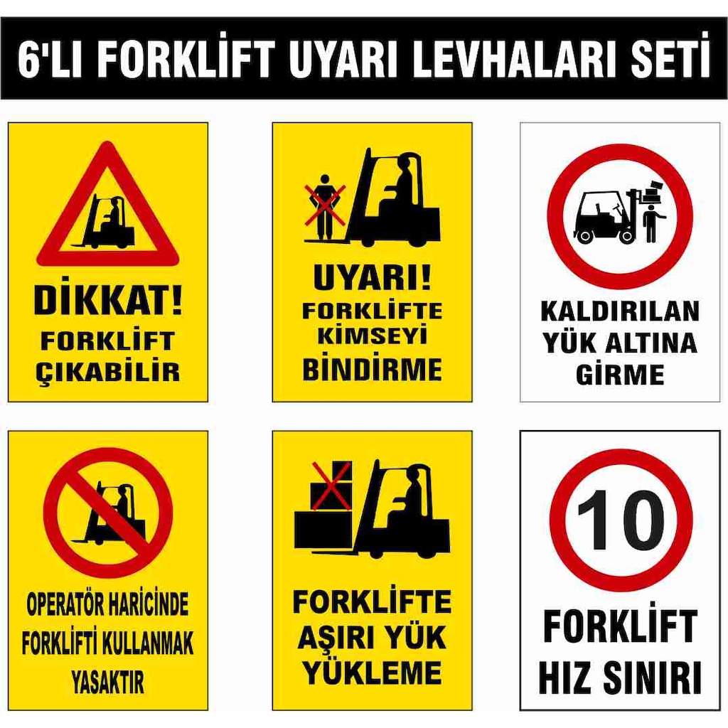 6’Lı Forklift Uyarı Levhaları Seti