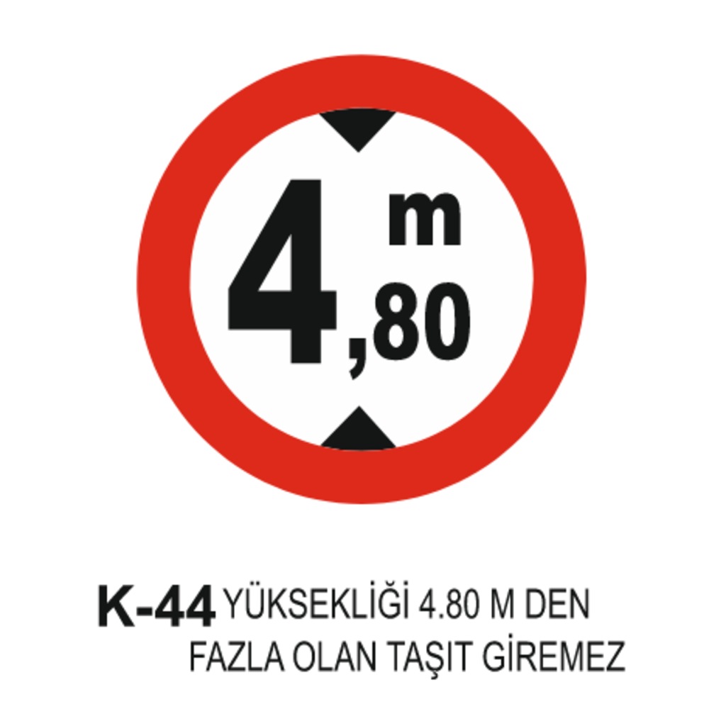 4.80M Den Fazla Olan Taşıt Giremez Trafik Levhası