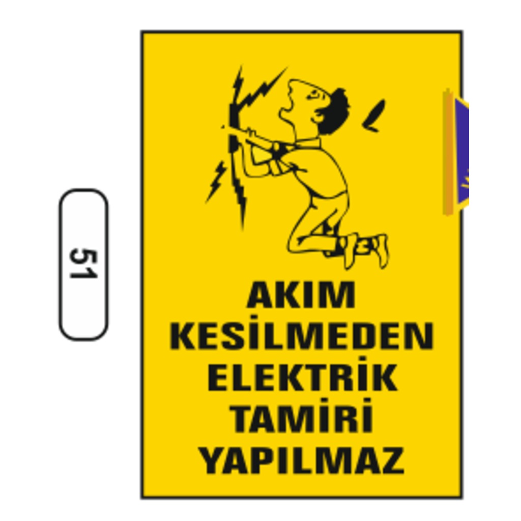 Akım Kesilmeden Elektrik Tamiri Yapılmaz Uyarı Ikaz Levhası