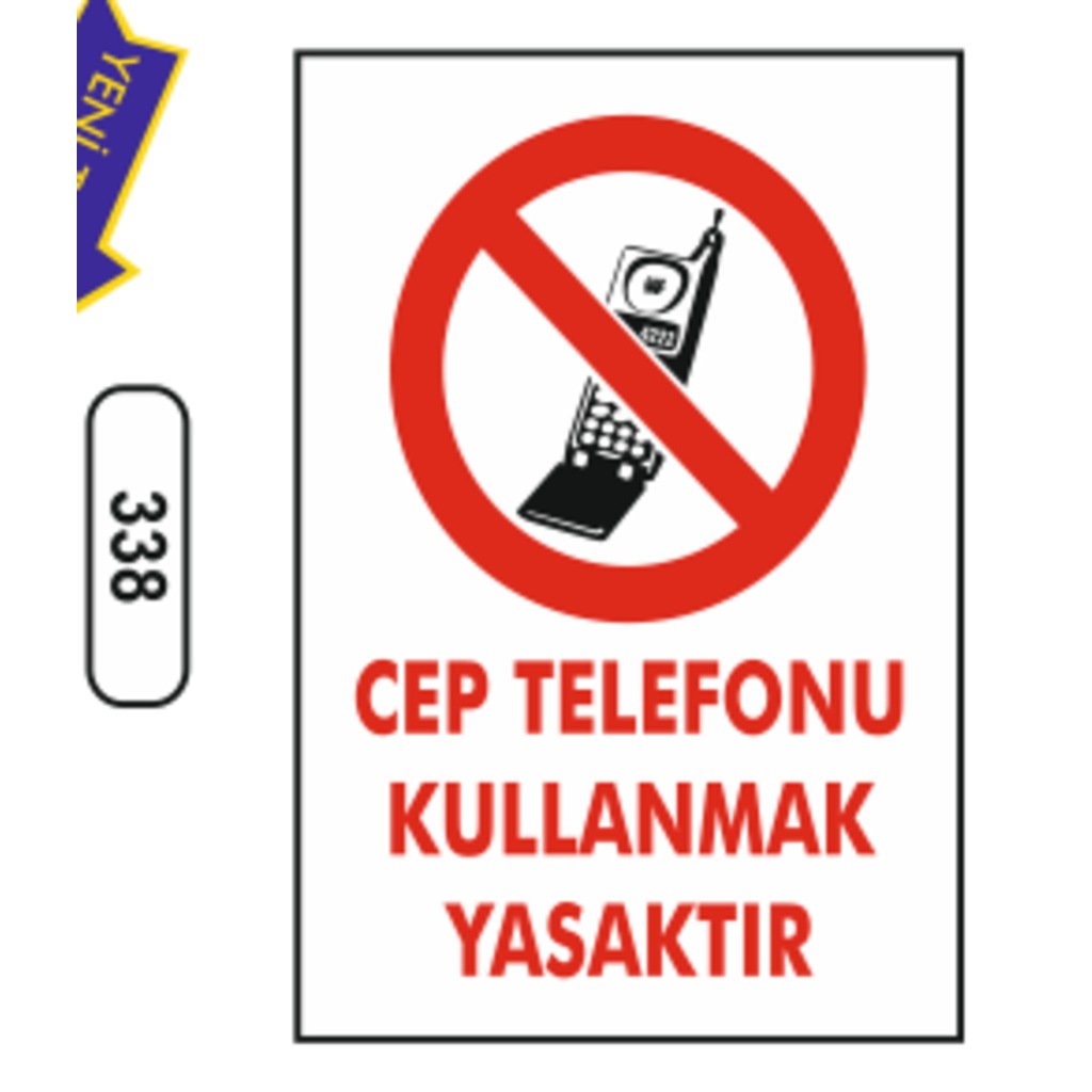 Cep Telefonu Kullanmak Yasaktır Uyarı İkaz Levhası