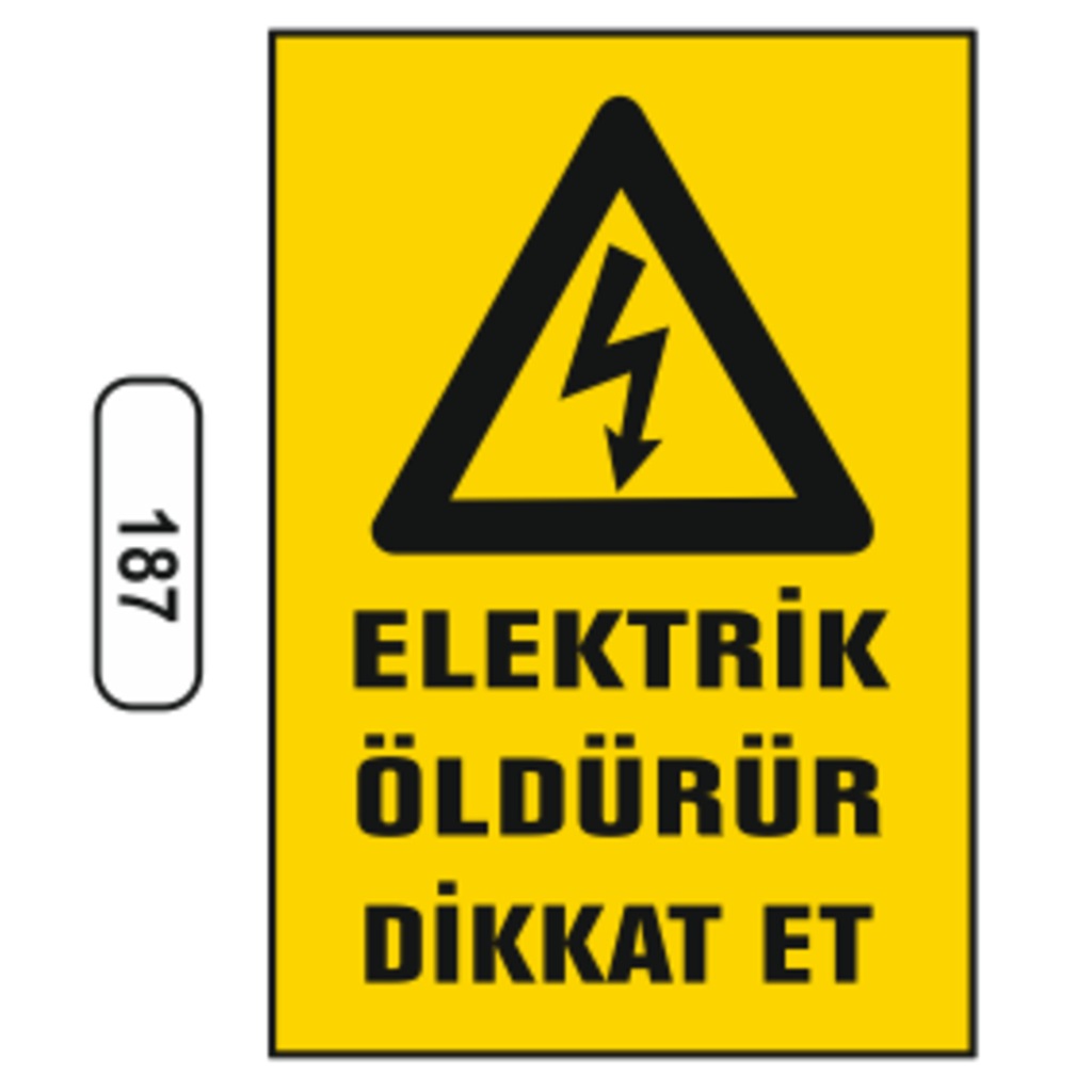Elektik Öldürür Dikkat Et Uyarı Ikaz Lehası