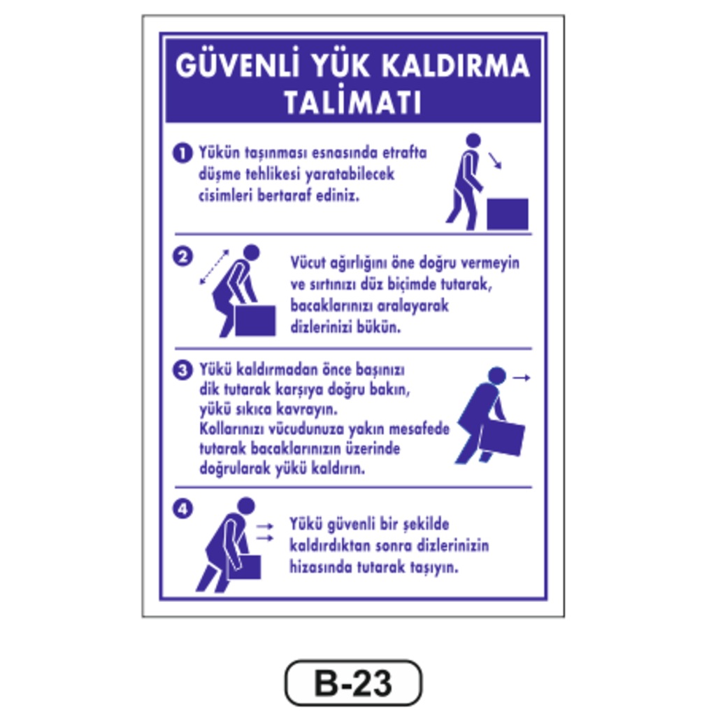 Güvenli Yük Kaldırma Talimatı Levhası