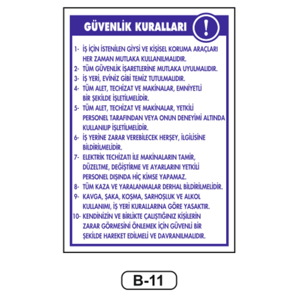 Güvenlik Kuralları Talimatı Levhası