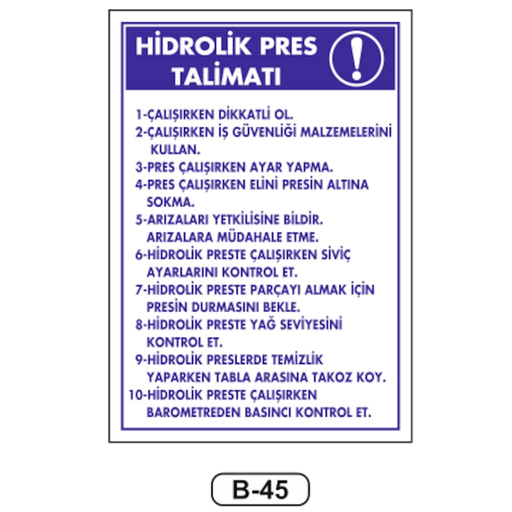 Hidrolik Pres Talimatı Levhası
