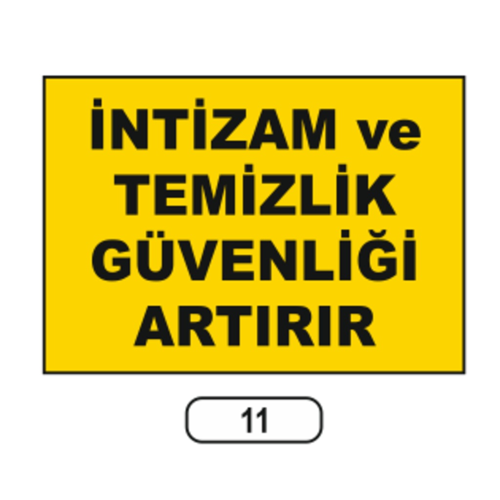 Intizam Ve Temizlik Güvenliği Artırır Uyarı Ikaz Levhası