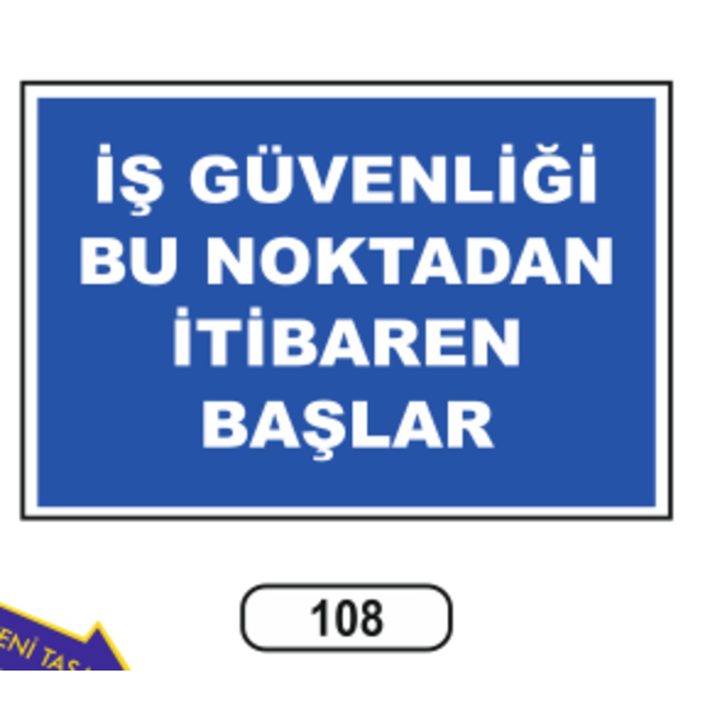 Iş Güvenliği Bu Noktadan Itibaren Başlar Uyarı Ikaz Levhası