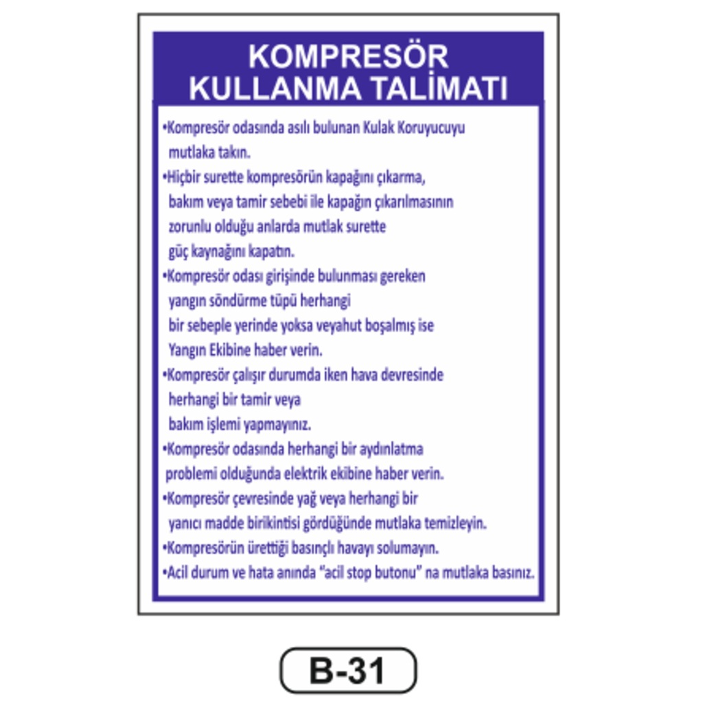 Kompresör Kullanma Talimatı Levhası