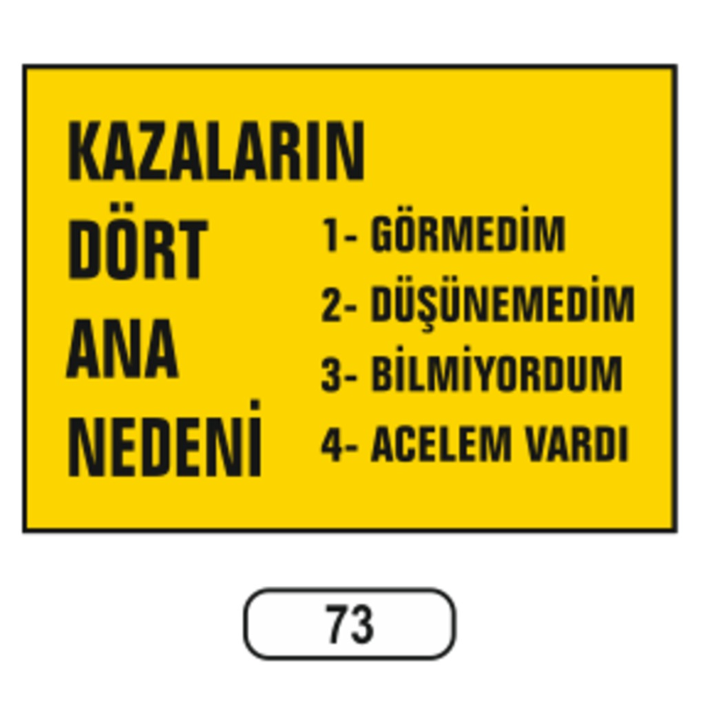 Kazaların Dört Ana Nedeni Uyarı Ikaz Levhası