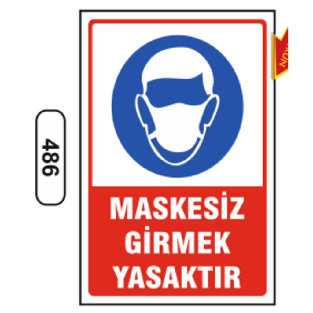 Maskesiz Girmek Yasaktır Uyarı Levhası