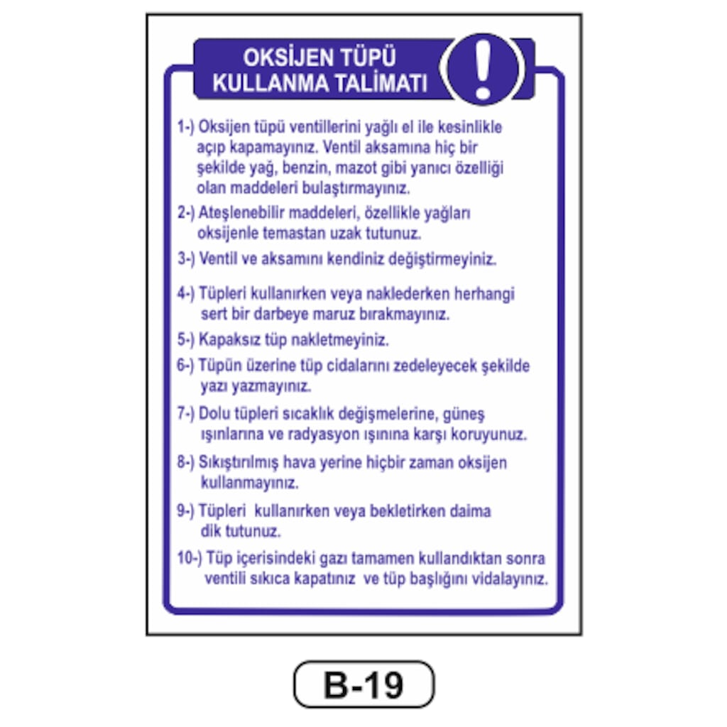 Oksijen Tüpü Kullanım Talimatı Levhası
