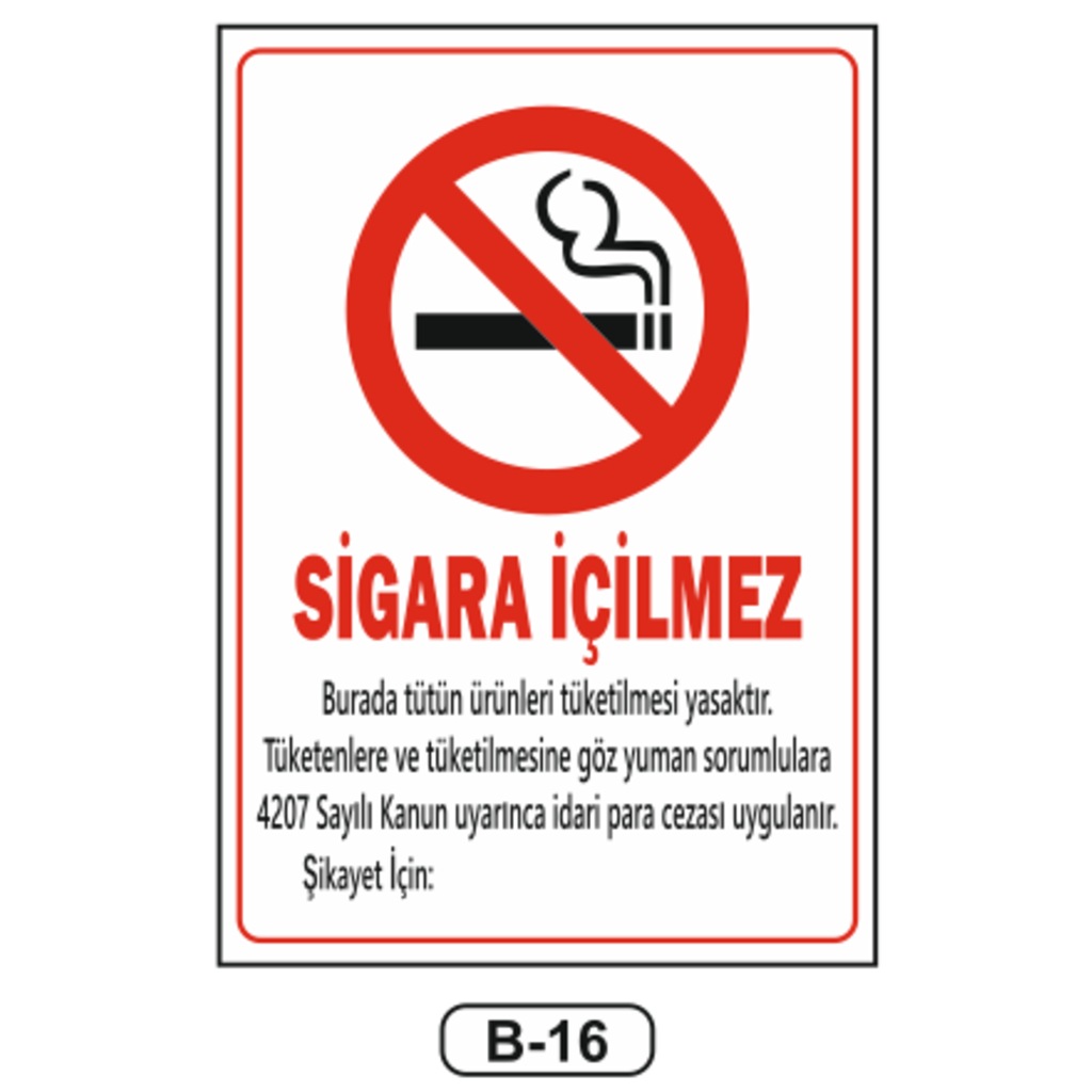 Sigara İçilmez Talimatı Levhası