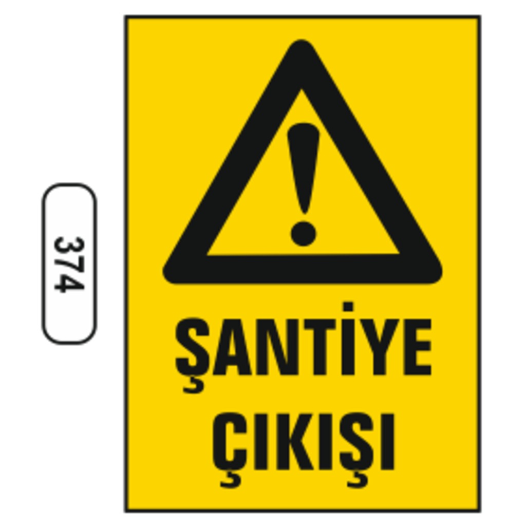 Şantiye Çıkışı Uyarı Levhası