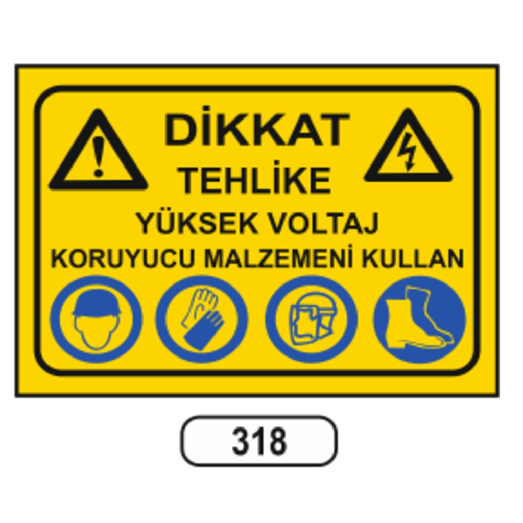 Tehlike Yüksek Voltaj Koruyucu Malzemeni Kullan Uyarı Levhası