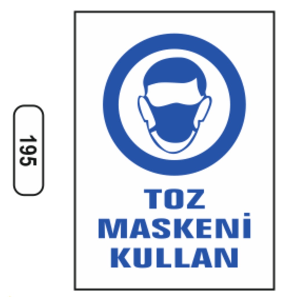 Toz Maskeni Kullan Uyarı Ikaz Levhası