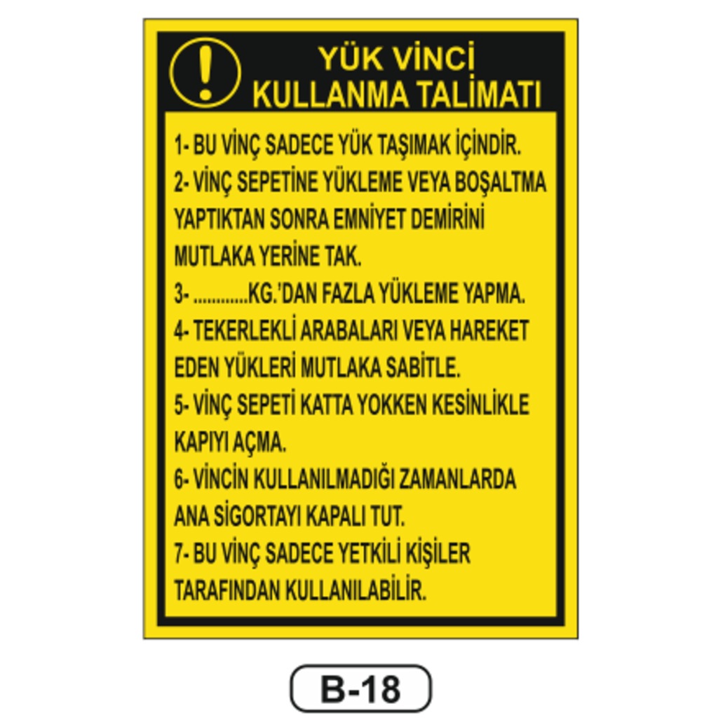 Yük Vinci Kullanma Talimatı Levhası
