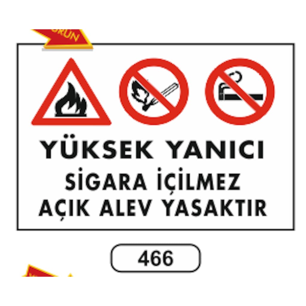 Yüksek Yanıcı Sigara Içilmez Açık Alev Yasaktır Uyarı Levhası