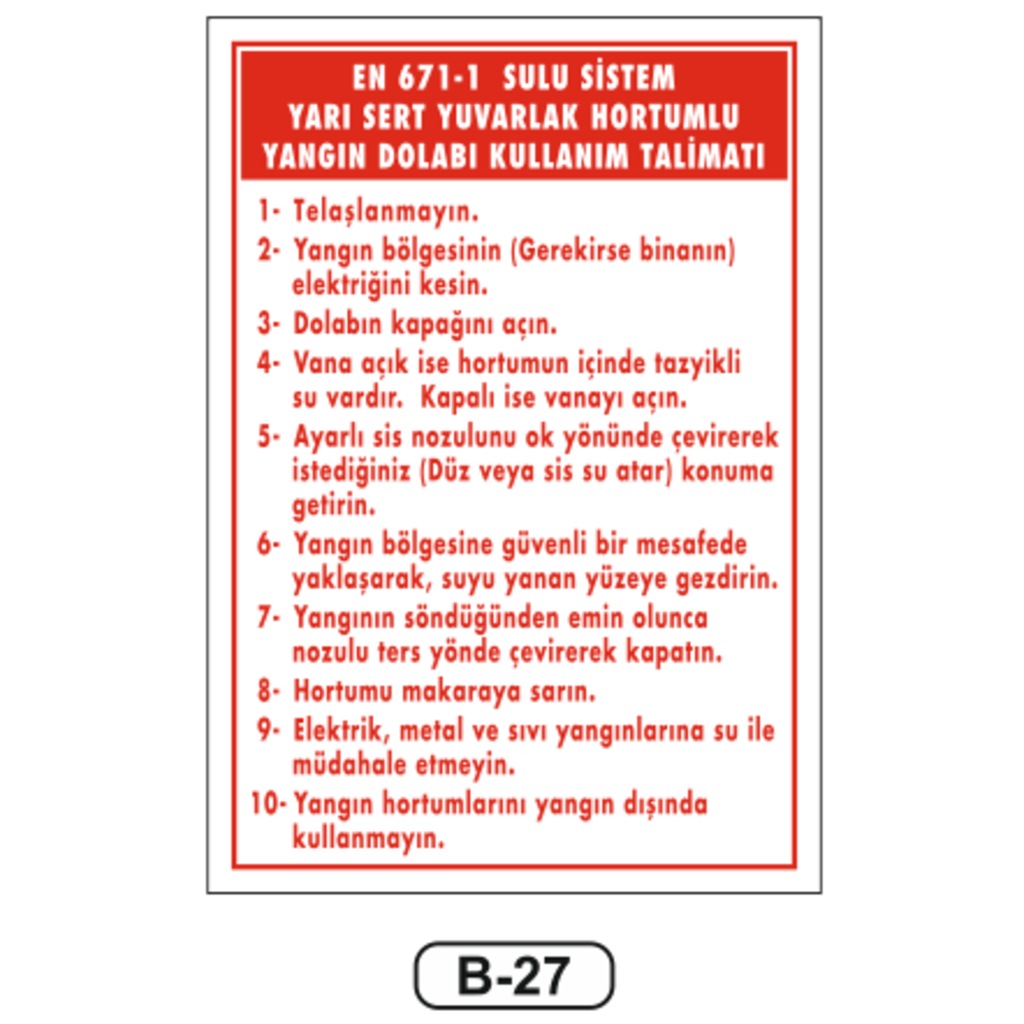 Yangın Dolabı Kullanım Talimatı Levhası