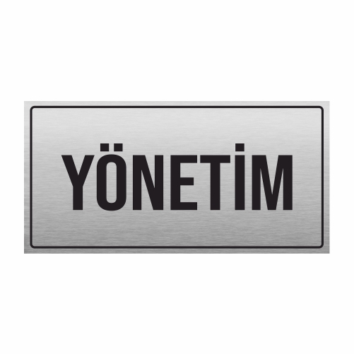 YÖNETİM YÖNLENDİRME LEVHASI METAL 