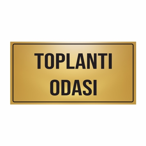 TOPLANTI ODASI YÖNLENDİRME LEVHASI METAL 