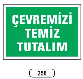 Çevremizi Temiz Tutalım Levhası 