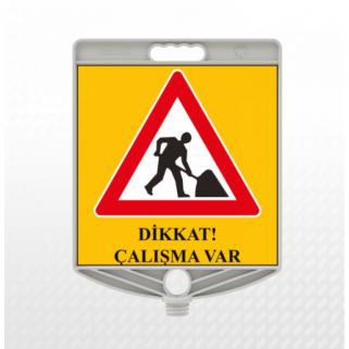 Dikkat Çalışma Var Duba Üstü Uyarı Levhası 