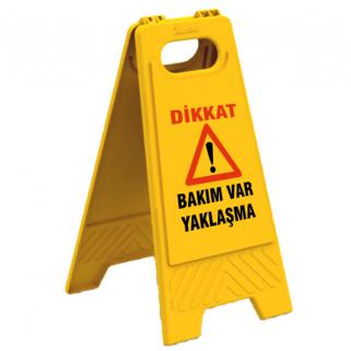 Dikkat Bakım Var Yaklaşma Levhası 