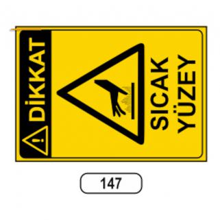 Dikkat Sıcak Yüzey Uyarı Levhası