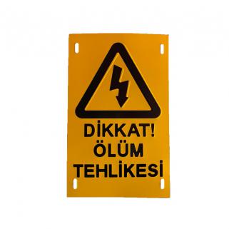 Ölüm Tehlikesi Kabartmalı Elektrik Levhası