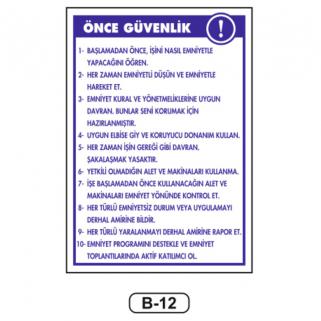 Önce Güvenlik Talimatı Levhası