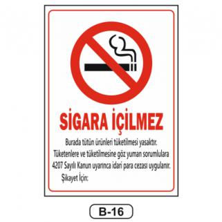 Sigara İçilmez Talimatı Levhası