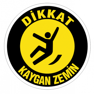 Dikkat Kaygan Zemin Yer Etiketi