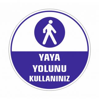 Yaya Yolunu Kullanınız Yer Zemin Etiketi 