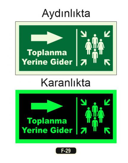 Toplanma Alanına Gider Yön Levhası 