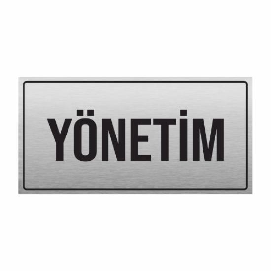 YÖNETİM YÖNLENDİRME LEVHASI 