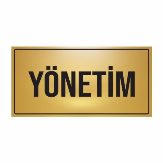 YÖNETİM YÖNLENDİRME LEVHASI 