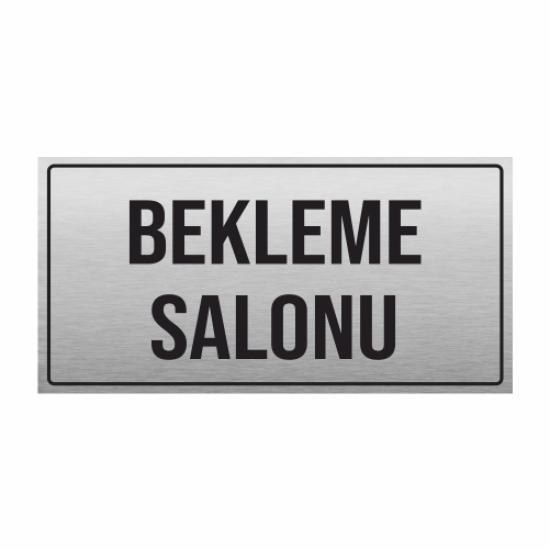 BEKLEME SALONU YÖNLENDİRME LEVHASI