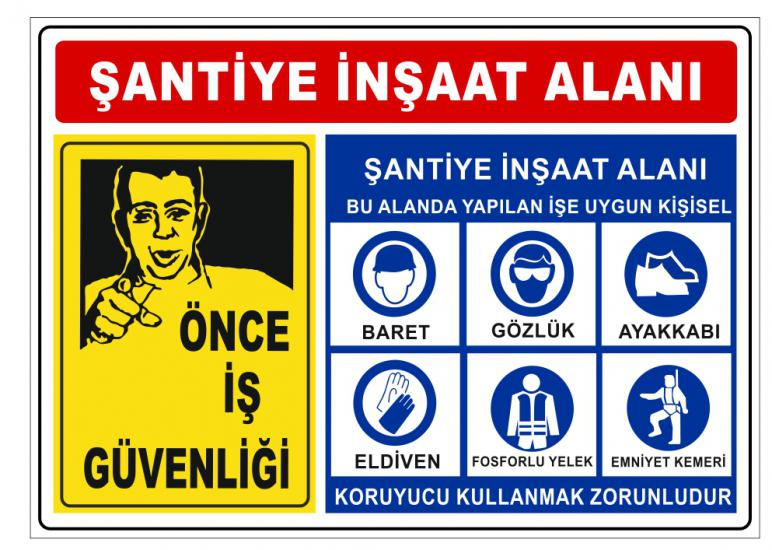 Şantiye Inşaat Alanı Uyarı Levhası